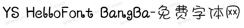 YS HelloFont BangBa字体转换